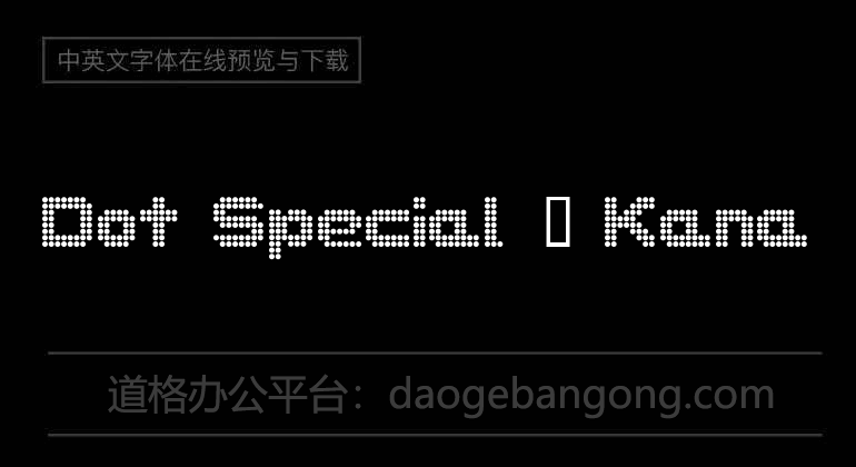 Dot Special + Kana