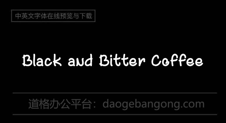 Black and Bitter Coffee