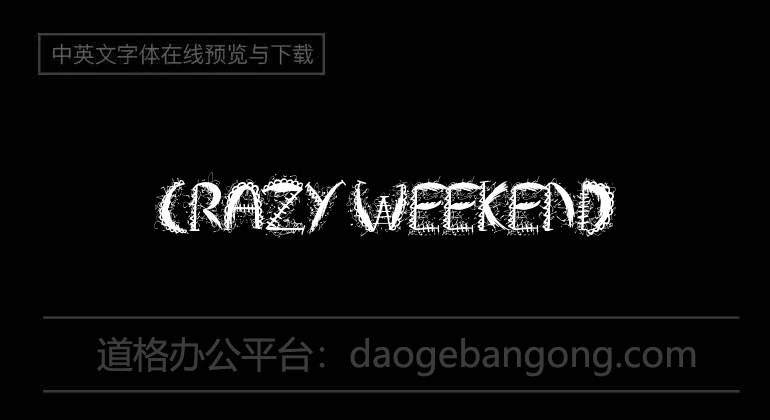 Crazy Weekend