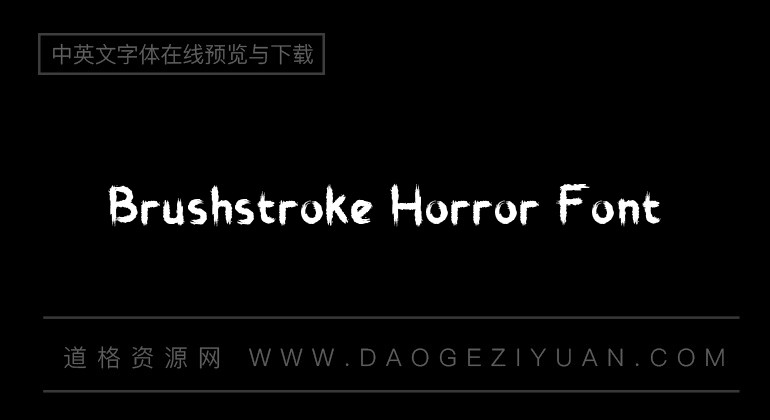 Brushstroke Horror Font