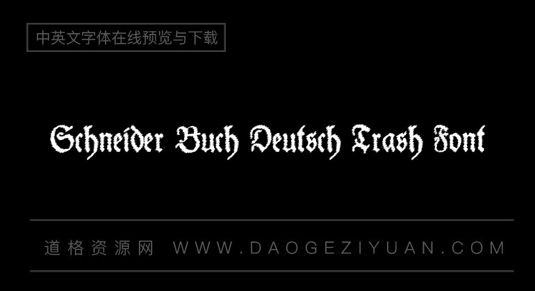 Schneider Buch Deutsch Trash Font