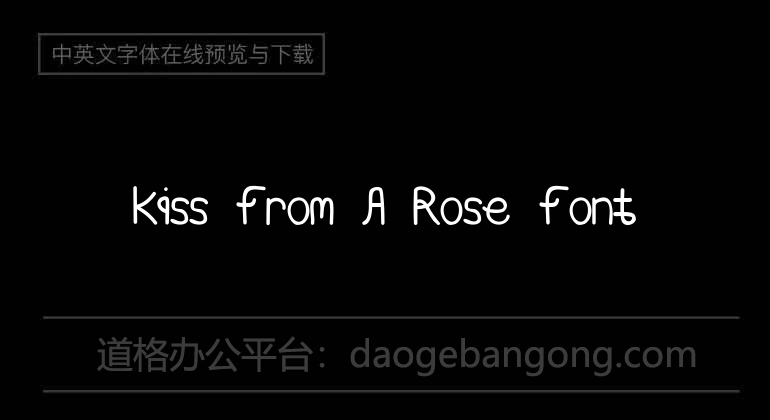 Kiss From A Rose Font