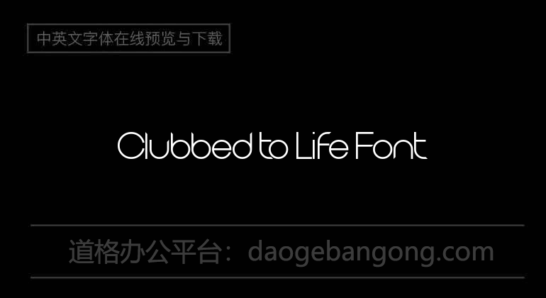 Clubbed to Life Font