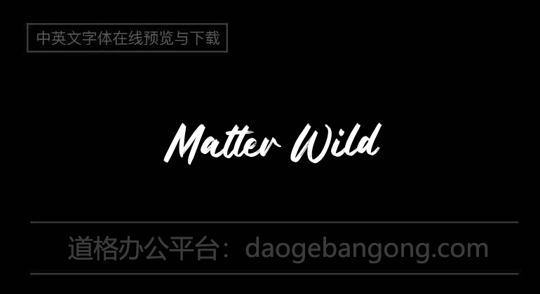 Matter Wild