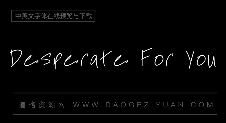 Desperate For You