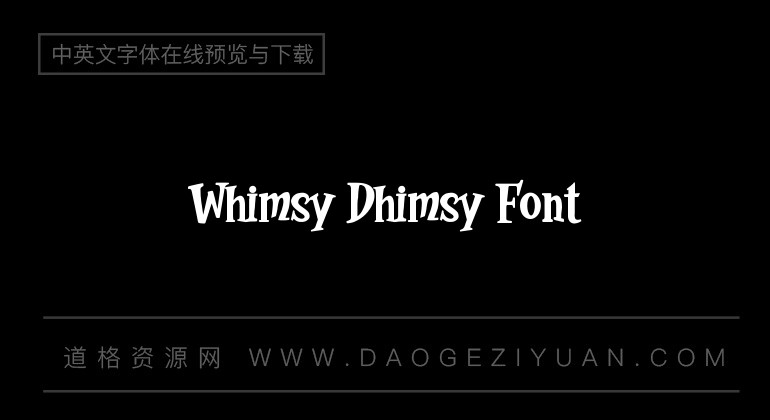 Whimsy Dhimsy Font