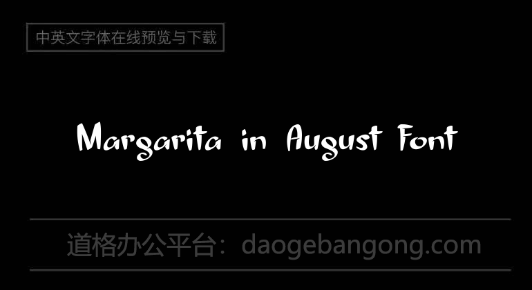 Margarita in August Font