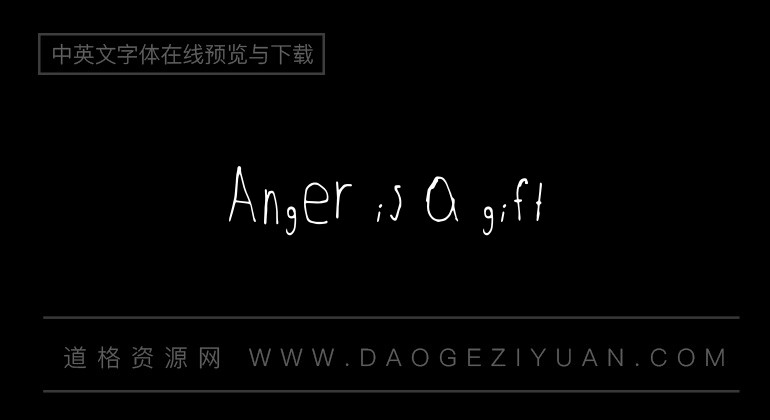 Anger is a gift