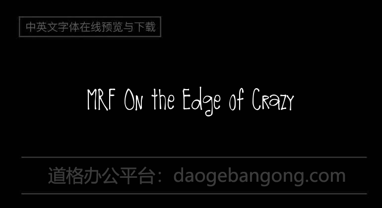 MRF On the Edge of Crazy