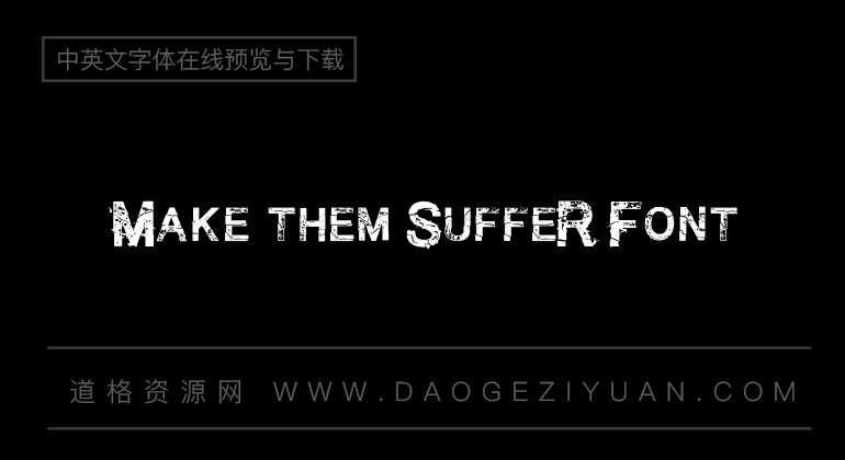 Make them SuffeR Font