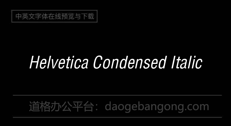 Helvetica Condensed Italic