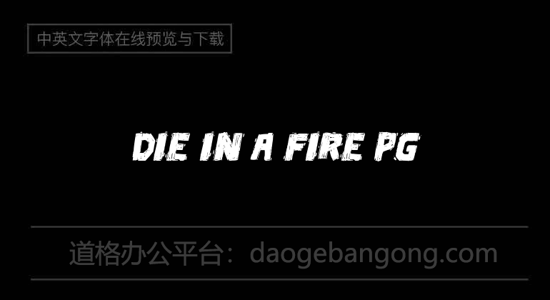 Die in a fire PG
