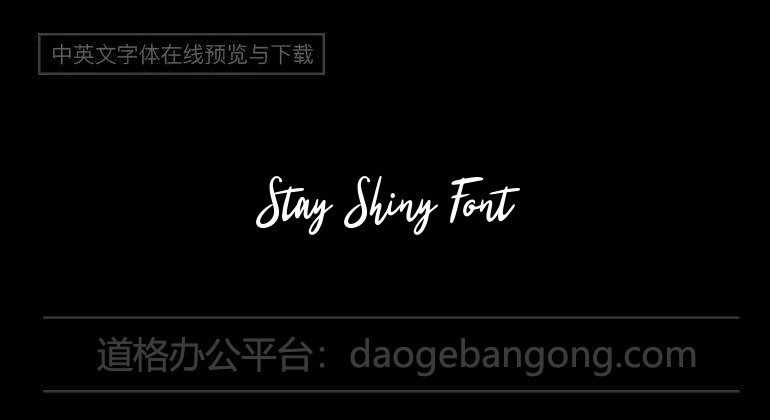 Stay Shiny Font