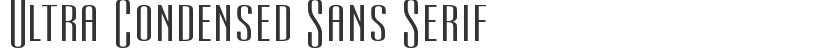 Ultra Condensed Sans Serif