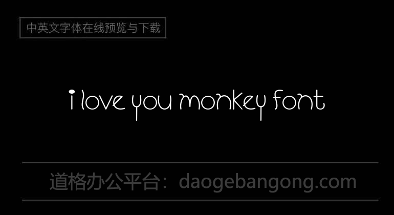 I Love You Monkey Font