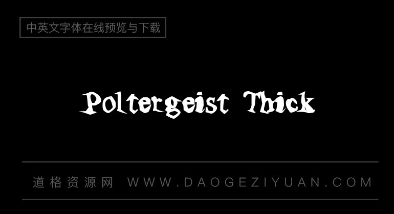 Poltergeist Thick