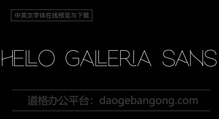 Hello Galleria Sans