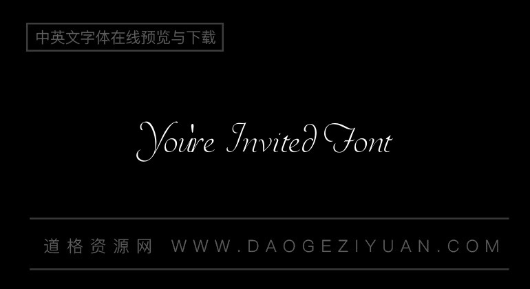 You're Invited Font