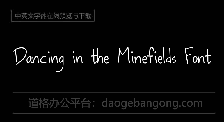 Dancing in the Minefields Font