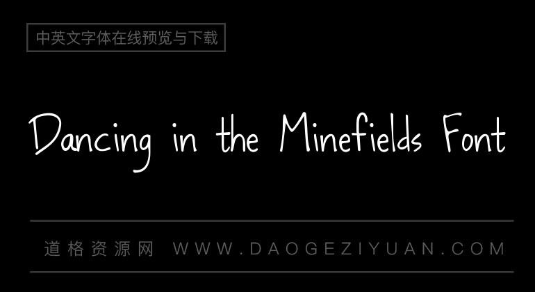 Dancing in the Minefields Font