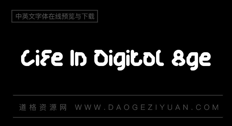 Life In Digital Age