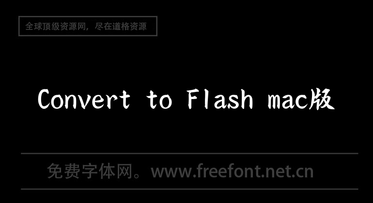 Convert to Flash mac version