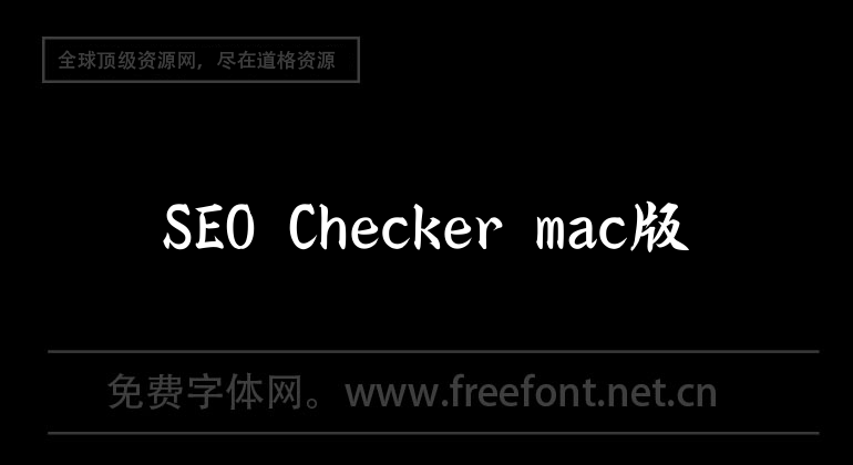 SEO Checker mac version