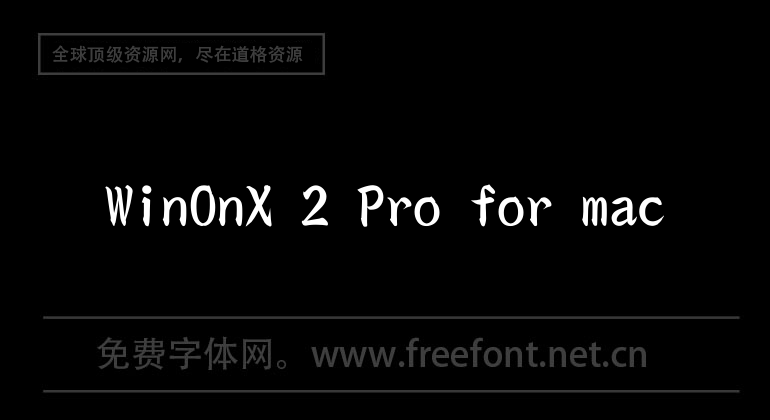WinOnX 2 Pro for mac