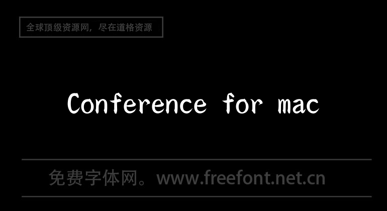 Conference for mac