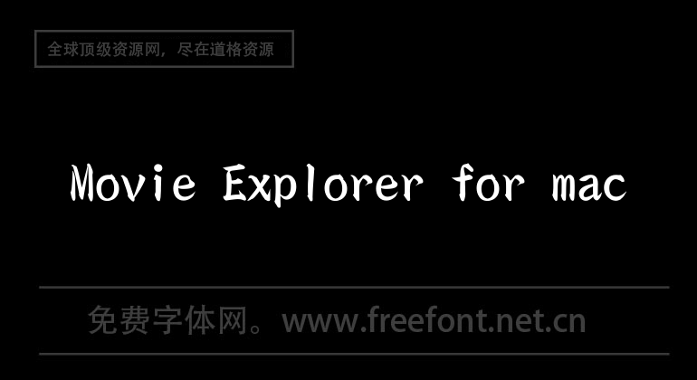 Movie Explorer for mac