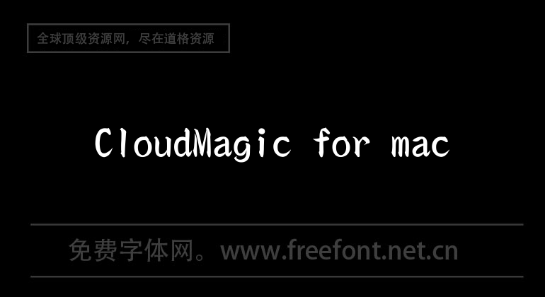 CloudMagic for mac