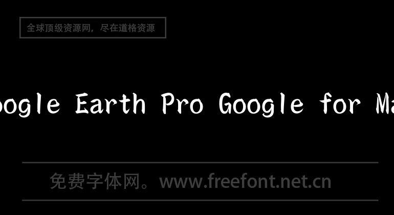 Google Earth Pro Google for Mac