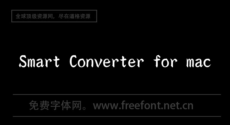 Smart Converter for mac