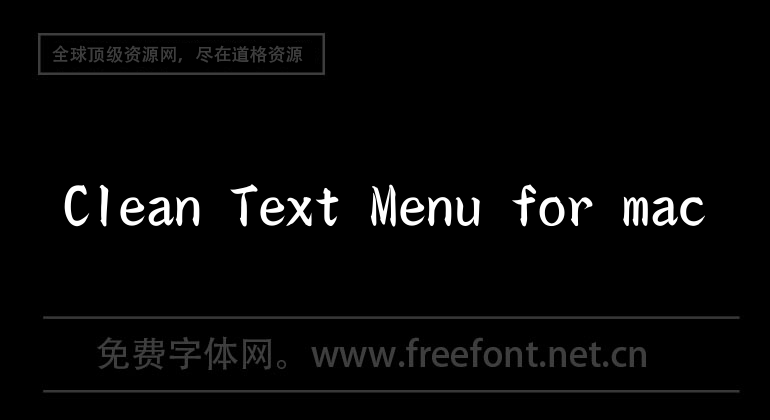 Clean Text Menu for mac