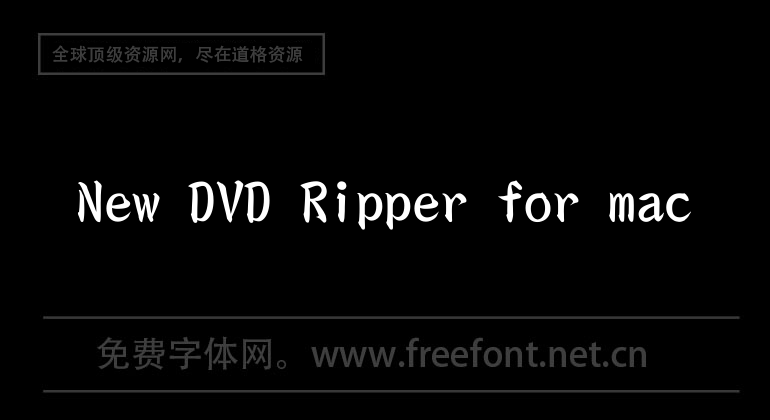 New DVD Ripper for mac