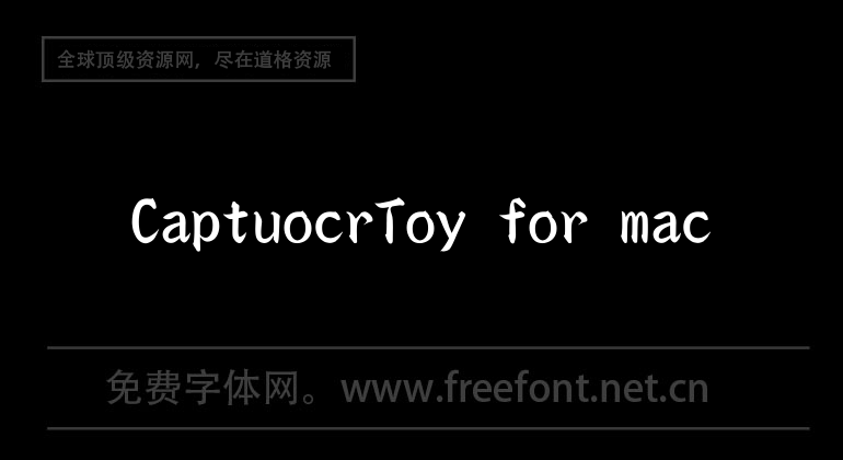 CaptuocrToy for mac