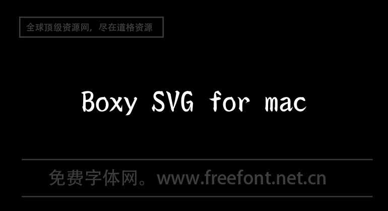 Boxy SVG for mac