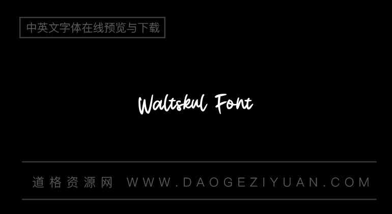 Waltskul Font