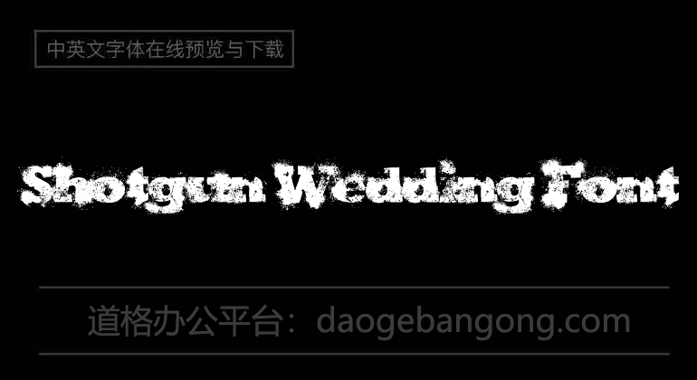 Shotgun Wedding Font