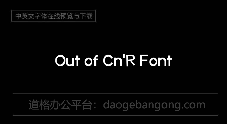 Out of Cn'R Font