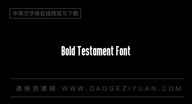 Bold Testament Font