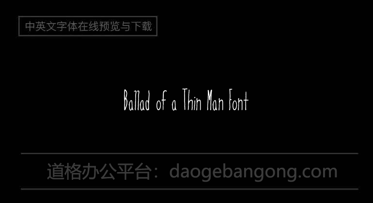 Ballad of a Thin Man Font