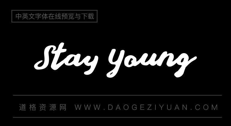 stay young字體-英文字體免費字體下載在線轉換-道格資源