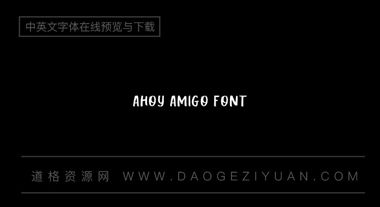 Ahoy Amigo Font