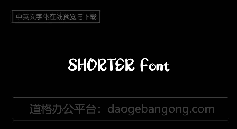 SHORTER Font
