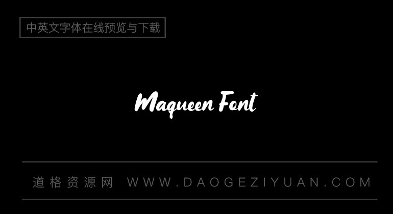 Maqueen Font
