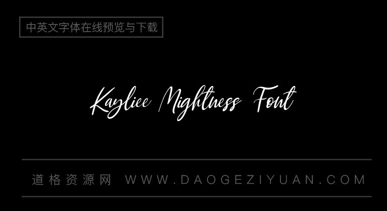 Kayliee Mightness Font