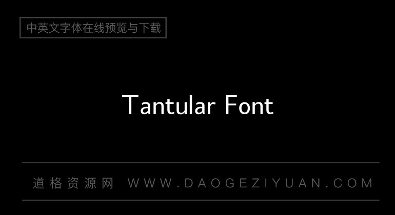 Tantular Font