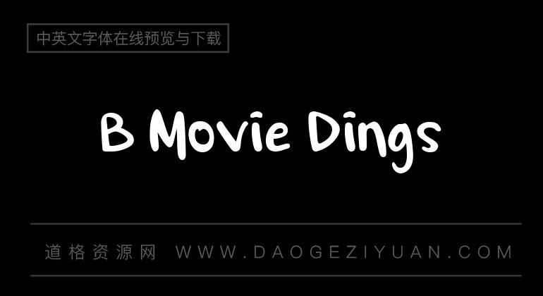 B Movie Dings