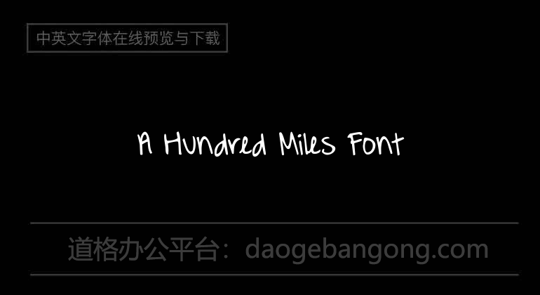 A Hundred Miles Font